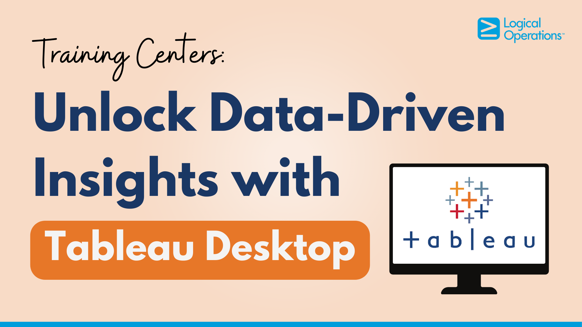 Training Centers: Unlock Data-Driven Insights with Tableau Desktop